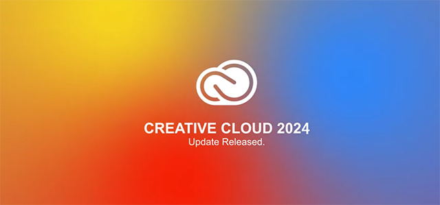 Adobe 2024 全家桶